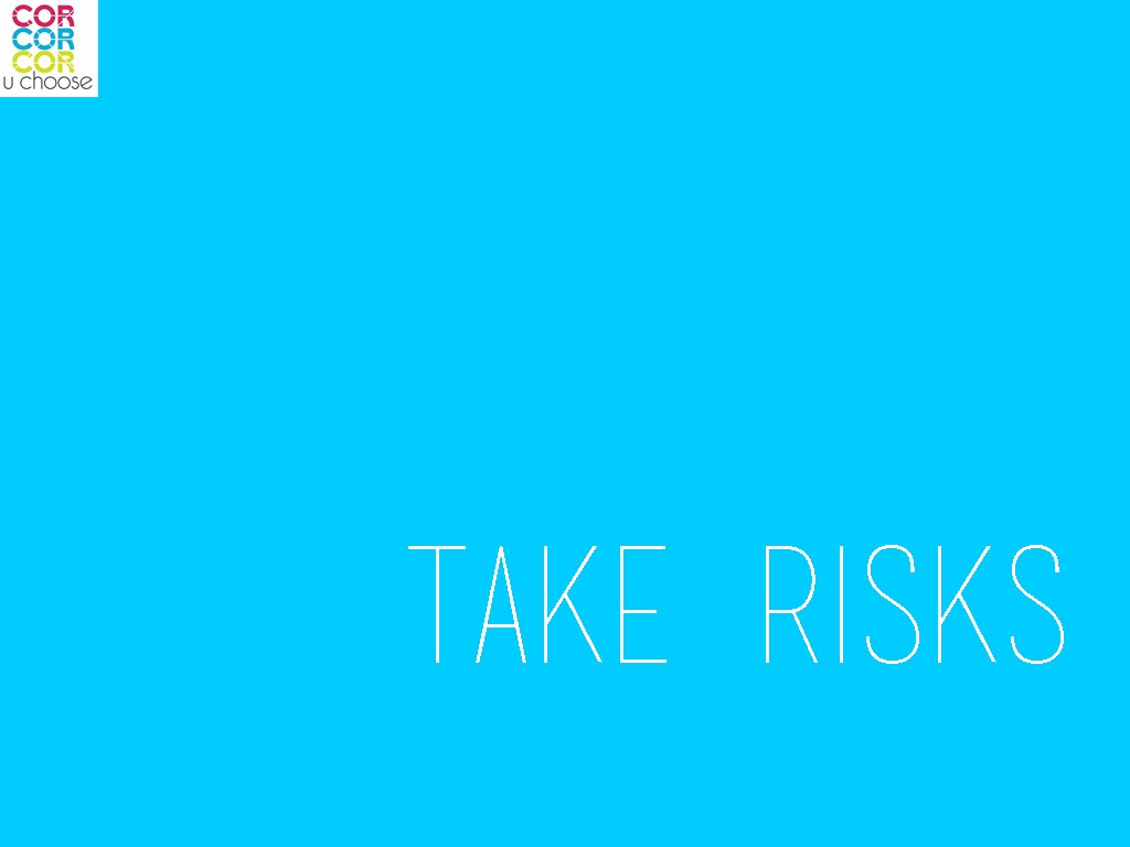 Take-risks-13-ways-to-be-a-bigger-better-leader