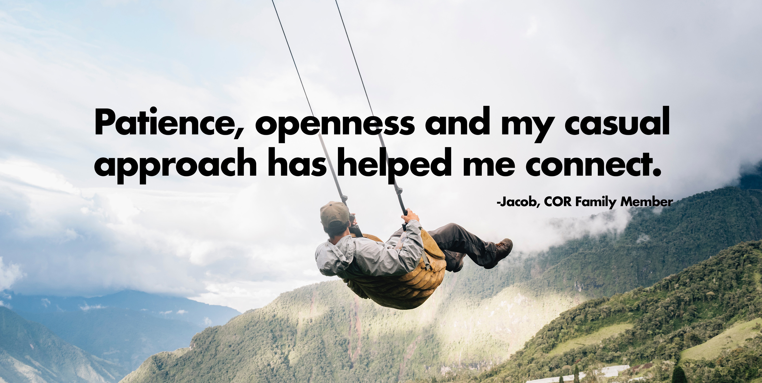 Patience, openness and my casual