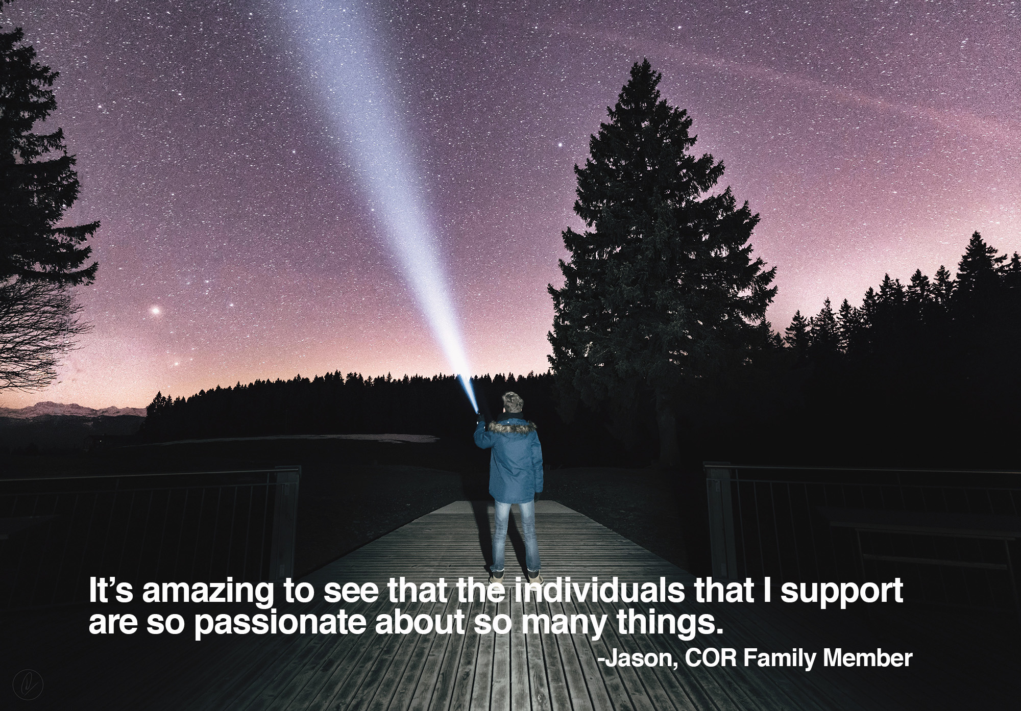 It’s amazing to see that the individuals that I support are so passionate about so many things